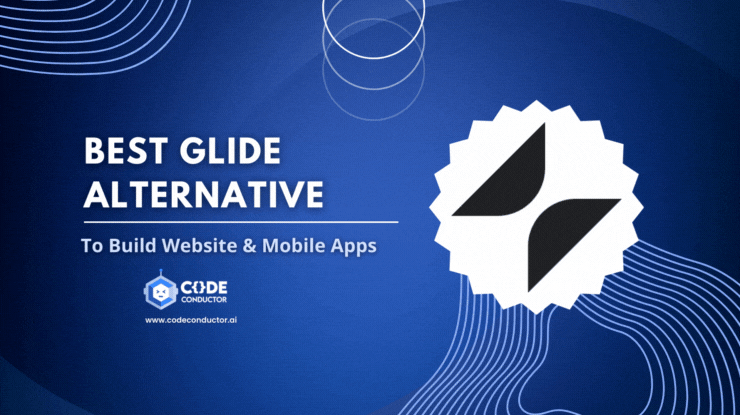 #1 Glide Alternative – Build Website & Mobile App Without Code