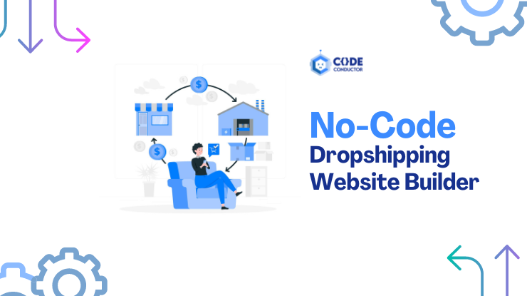 No-Code Dropshipping Website Builder: Step-by-Step Guide