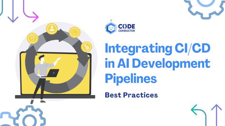 Integrating CICD in AI Development Pipelines